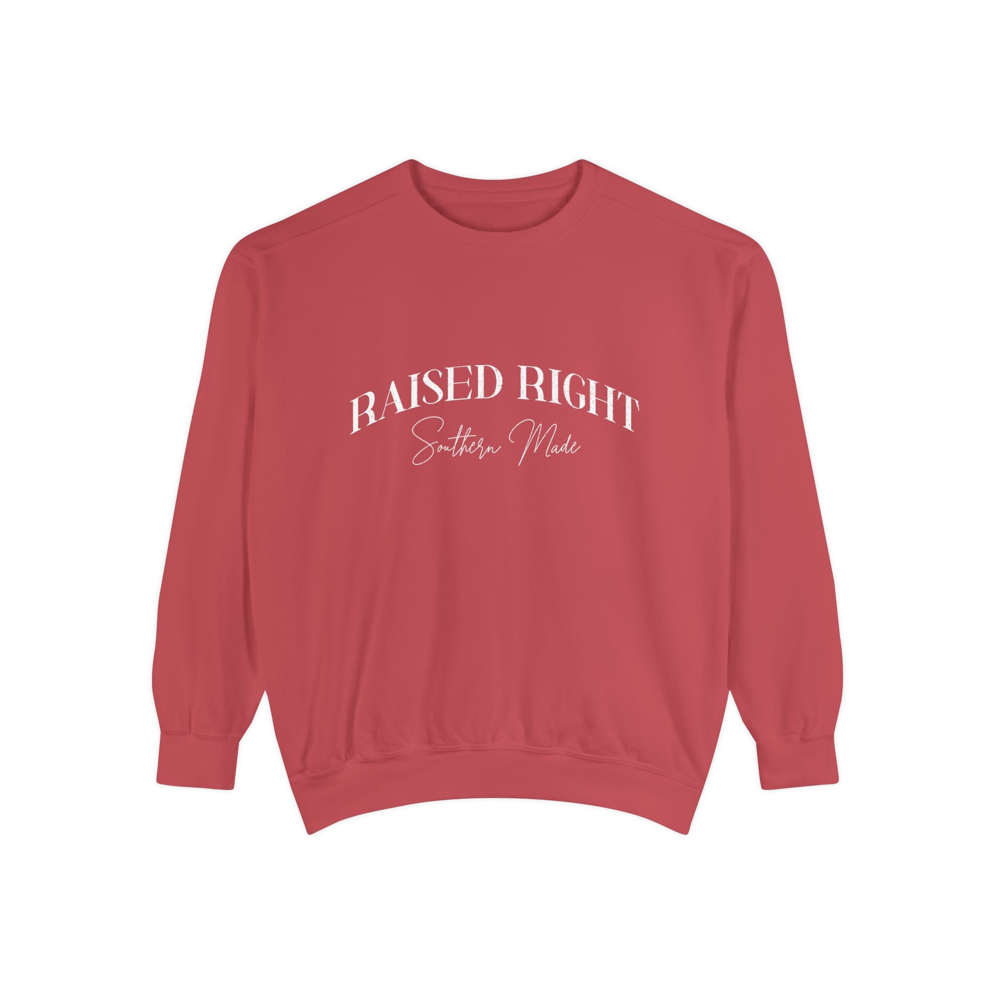 Raised Right, Southern Made Sweatshirt – Women’s