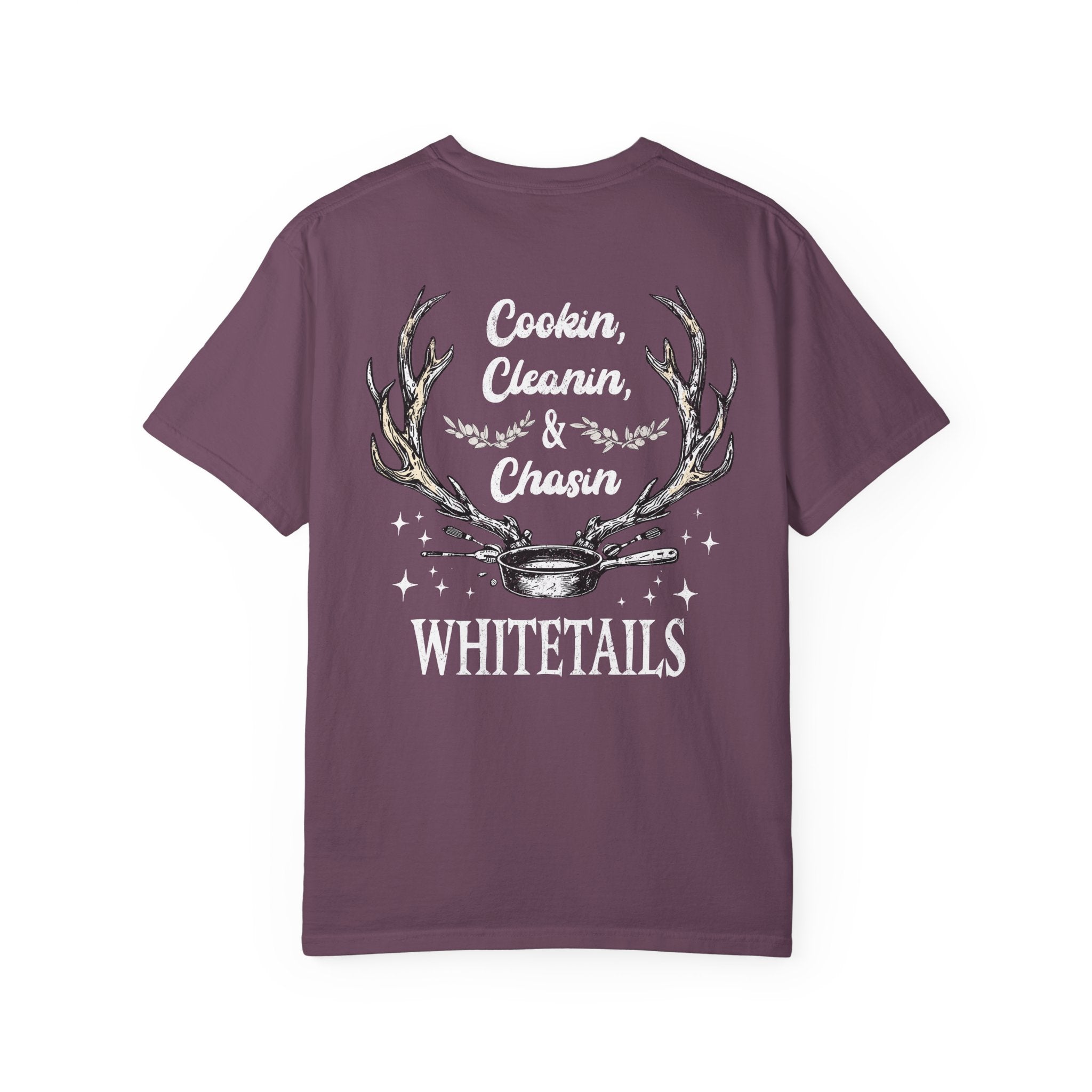 Cookin’, Cleanin’, & Chasin’ Whitetails T-Shirt – Women’s