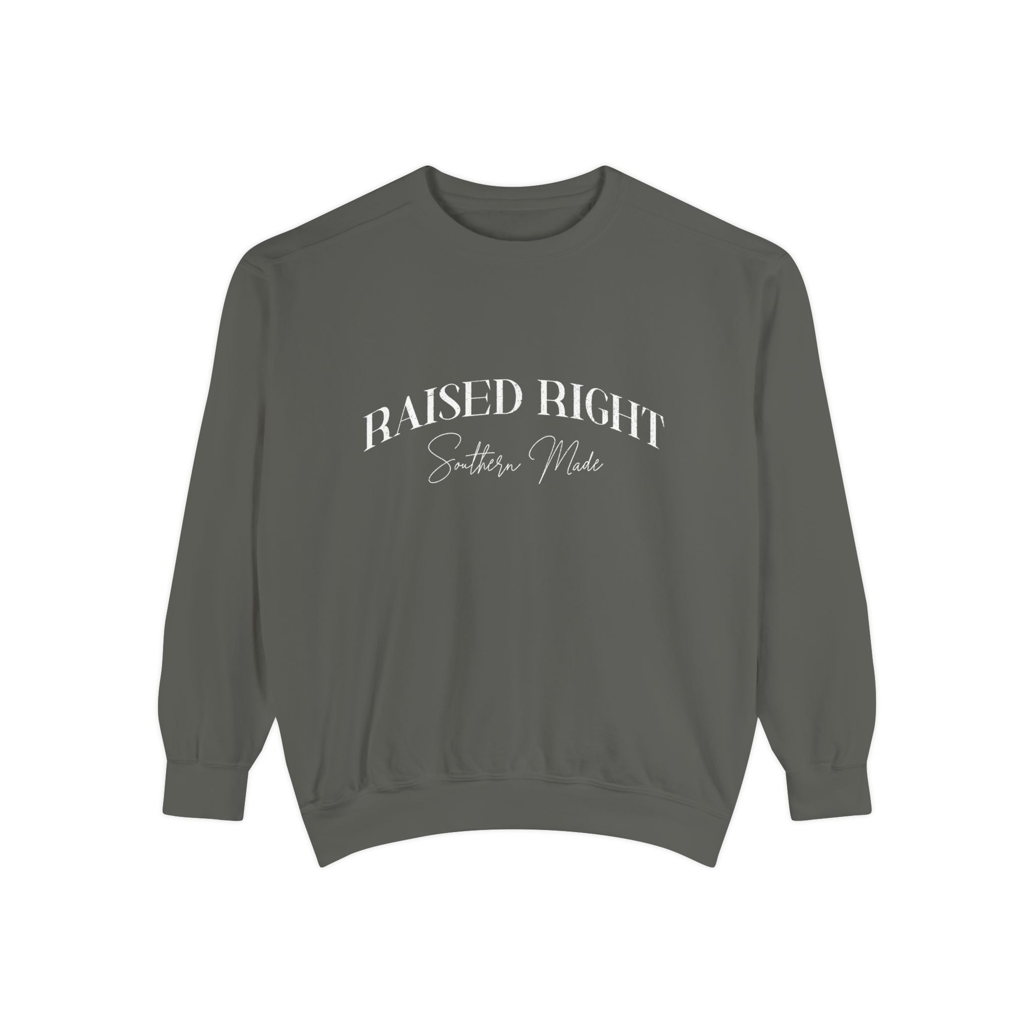 Raised Right, Southern Made Sweatshirt – Women’s