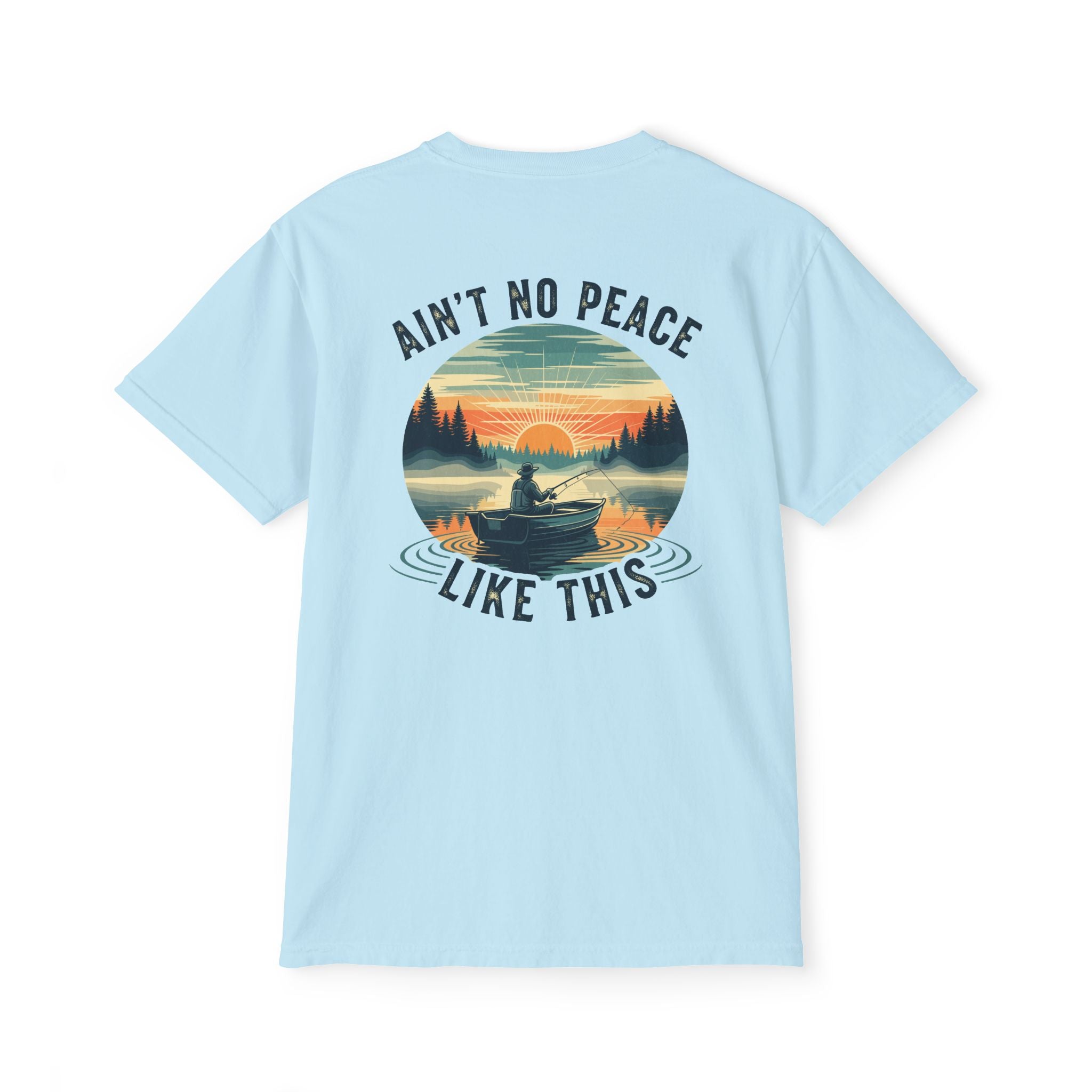 Ain’t No Peace Like This – Fishing Pocket Tee (Men’s)