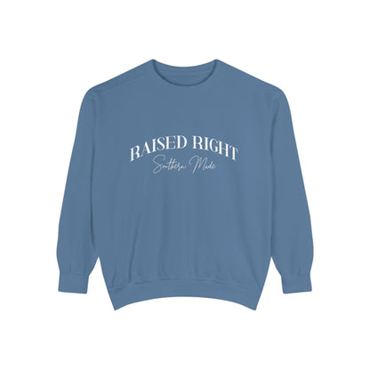 Raised Right, Southern Made Sweatshirt – Women’s