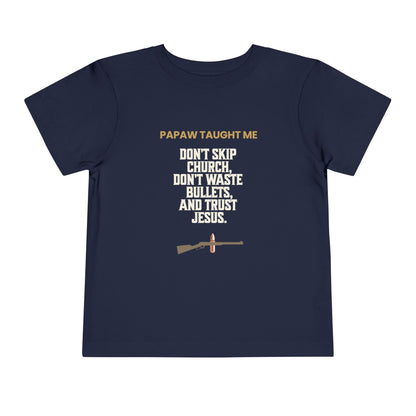Papaw Taught Me T-Shirt – Toddler Boys (Faith. Grit. Good Aim.)