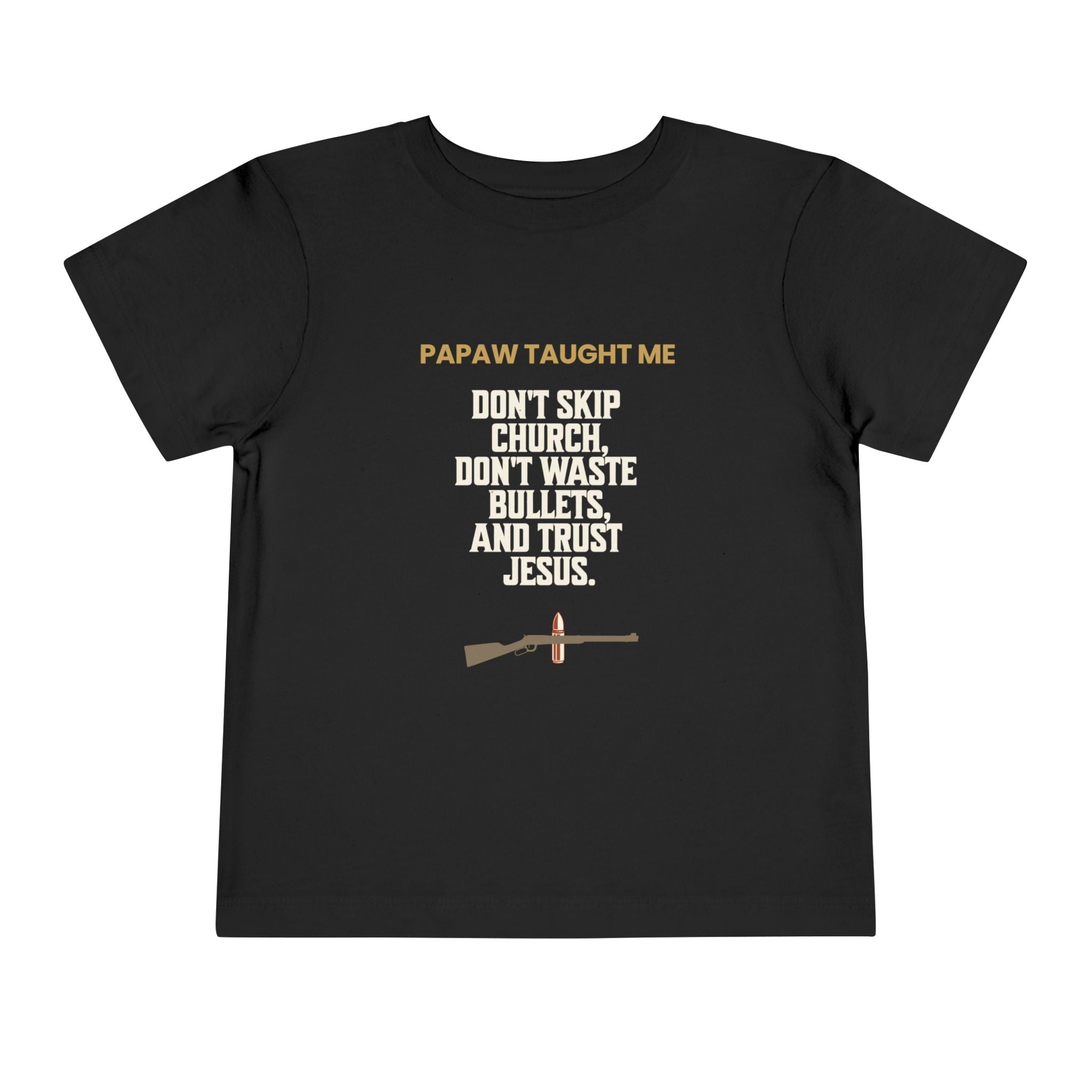 Papaw Taught Me T-Shirt – Toddler Boys (Faith. Grit. Good Aim.)